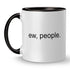 Ew People Mug