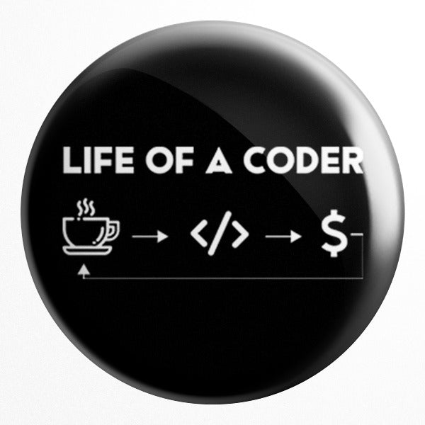 Life is a Coder Badge