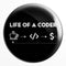 Life is a Coder Badge