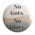 Guts Glory Badge Magnet - Styletadka