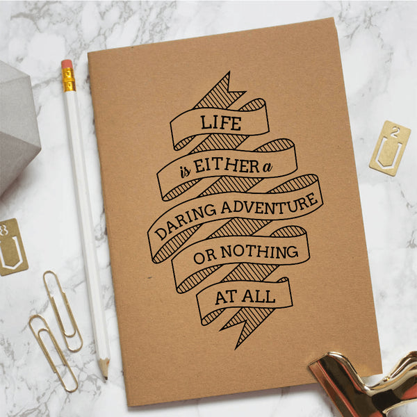 Life Is Daring Adventure Kraft Notebook