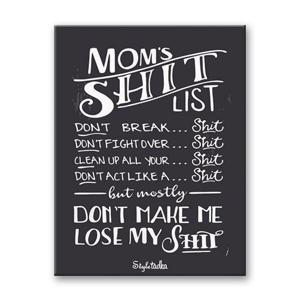 Mom's Shit List Magnet